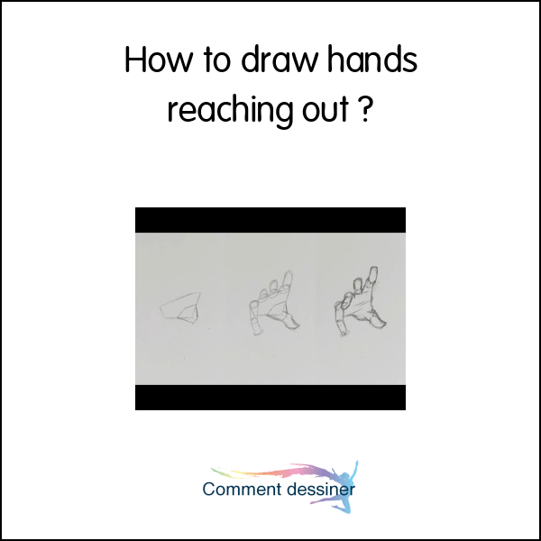How to draw hands reaching out